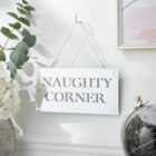 Naughty Corner Hanging Sign