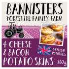 Bannisters Farm 4 Cheese & Bacon Potato Skins, 260g