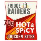 Fridge Raiders Hot & Spicy Chicken Snack Bites 70g