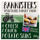 Bannisters Farm 4 Cheese & Onion Baked Potato Skins 260g