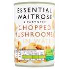 Essential Chopped Mushrooms in Water, drained 156g