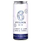 6 O'clock Gin Light & Low Gin & Tonic 250ml