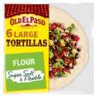 Old El Paso 6 Super Soft Large Flour Tortillas, 350g