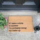 Don't Let Today Be A Waste Of Make Up Doormat