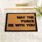 May The Force Be With You Doormat
