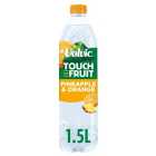 Volvic Touch of Fruit Pineapple & Orange Vitality with Added Vitamin B6 1.5L