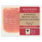 Waitrose 8 British Smoked Back Bacon Rashers, 250g