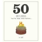 50 Don't Panic! Candles On Cake Birthday Card