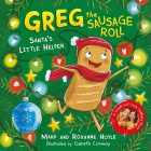 Greg the Sausage Roll Santas Little Help