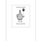 What The Cluck Cockerel Birthday Card