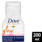 Dove Shower Mousse Glow Shower and Shave 200ml