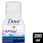 Dove Shower Mousse Renew Shower and Shave 200ml