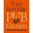 Pub Kitchen by Tom Kerridge