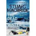 The Dead of Winter By Stuart MacBride, each