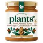 Plants by DE Smooth Roasted Almond Butter With Ginger, Cinnamon & Vanilla 170g
