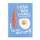 Love You More Than Bacon Valentine's Card