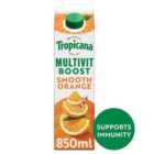 Tropicana Smooth Orange Multivit Boost 850ml