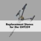 Clarke Fine Replacement Stones For CHT259