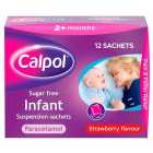 Calpol Infant Sugar Free Suspension Sachets Strawberry 2+ Months 12 per pack
