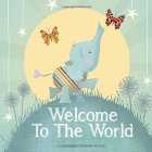 Welcome to the World Gift Book - From You To Me