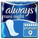 Always Maxi Profresh Night Sanitary Towels Without Wings 9 Pads 9 per pack